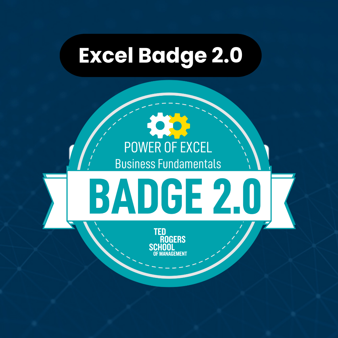 Teds Rogers School of Management Logo with the title Excel Badge 2.0